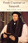 Patrick Collinson - From Cranmer to Sancroft