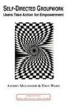 A. Mullender, Audrey Mullender, D. Ward - Self-Directed Groupwork