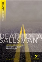 Arthue Miller, Arthur Miller, Adrian Page - Death of a Salesman YN Advanced