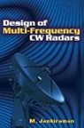 M. Jankiraman, Mohinder Jankiraman - Design of Multi-Frequency Cw Radars