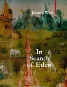James Weir - In Search of Eden