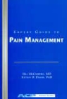 Bill McCarberg, Bill H. McCarberg, Steven Passik, Bill H. McCarberg, Steven Passik - Expert Guide To Pain Management