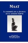 Anna Mancini - Maat, La Filosofia de La Justicia En El Antiguo Egipto