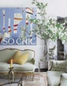 Margaret Russell, Elle Decor - So Chic