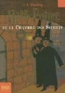 J. K. Rowling - Harry Potter, französische Ausgabe - Bd.2: Harry Potter et la chambre des secrets