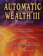 William Walker Atkinson, Joseph Murphy, Neville - Automatic Wealth III