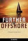 Ed Mapes - Further Offshore