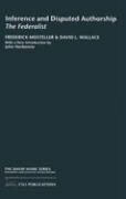 Frederick Mosteller, Frederick (?) Mosteller, Frederick/ Wallace Mosteller, David L. Wallace - Inference and Disputed Authorship The Federalist
