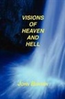 John Bunyan - Visions of Heaven and Hell