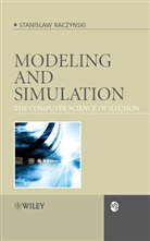 Raczynski, S Raczynski, Stanislaw Raczynski, Stanislaw (Panamerican University Raczynski, Raczynski Stanislaw - Modeling and Simulation