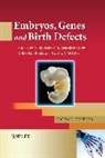 P Ferretti, Patrizia Ferretti, Patrizia (University College London Ferretti, Patrizia Copp Ferretti, FERRETTI PATRIZIA COPP ANDREW TI, Andrew Copp... - Embryos, Genes and Birth Defects