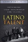 Rodriguez, R Rodriguez, Robert Rodriguez, Rodriguez Robert - Latino Talent Effective Strategies to Recruit, Retain Develop Hispanic