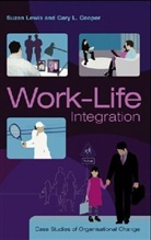 Cary L. Cooper, Suzan Lewis, Suzan Cooper Lewis - Work Life Integration