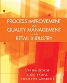 George, C George, Stephen George, Stephen (Duke University Medical Centre George, Stephen Thomas George, Stephen/ Thomas George... - Process Improvement and Quality Management in the Retail Industry
