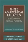 William A. Edmundson, Edmundson William A. - Three Anarchical Fallacies