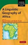 Bernd Heine, Derek Nurse - Linguistic Geography of Africa