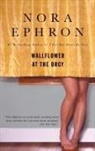 Nora Ephron - Wallflower at the Orgy