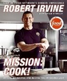 Robert Irvine, Robert/ O'Reilly Irvine, Brian O'Reilly, G.P. Television Food Network - Mission: Cook!