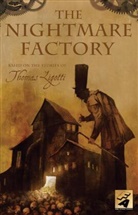 Joe Harris, Thomas Ligotti, Stuart Moore - The Nightmare Factory