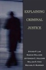 Michael E. Buerger, Michael E. (Bowling Green State University) Buerger, Buerger Michael E., Jefferson E. Holcomb, Jefferson E. (Bowling Green State University) Holcomb, Holcomb Jefferson E.... - Explaining Criminal Justice
