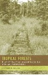 Thomas Rudel, Thomas K. Rudel - Tropical Forests