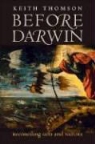Keith Thomson, Keith Stewart Thomson - Before Darwin