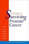 E. Fuller Torrey, Fuller E. Torrey, E. Fuller Torrey M.d., Carlton Stoiber - Surviving Prostate Cancer