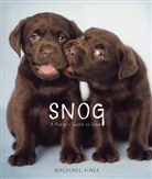 Rachael Hale, Rachael Hale - Snog