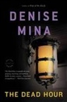 Denise Mina - The Dead Hour