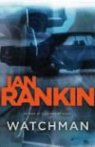 Ian Rankin - Watchman