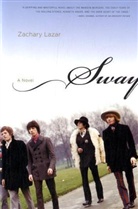 Zachary Lazar - Sway