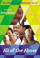 Shelley Pearsall, Javaka Steptoe - All of the Above