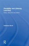 Katherine Nicoll, Katherine (University of Stirling Nicoll, Nicoll Katherine - Flexibility and Lifelong Learning
