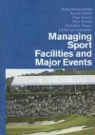 Aaron Smith, Paul Turner, Hans Westerbeek, Hans Smith Westerbeek, Hans/ Smith Westerbeek, WESTERBEEK HANS SMITH AARON TURN - Managing Sport Facilities and Major Events