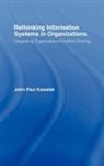 John Paul Kawalek, John Paul (University of Sheffield Kawalek, KAWALEK JOHN PAUL - Rethinking Information Systems in Organizations