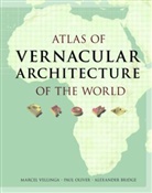 Alexander Bridge, Bridge Alexander, Paul Oliver, Paul Vellinga Oliver, Marcel Vellinga, Vellinga Marcel - Atlas of Vernacular Architecture of the World