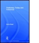 Hanna Segal, Hanna (Honary Member Segal, Segal Hanna, Nicola Abel-Hirsch, Abel-Hirsch Nicola - Yesterday, Today and Tomorrow