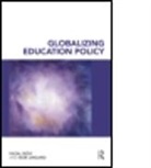 Lingard, Bob Lingard, Bob (Univerisity of Queensland Lingard, Bob (University of Queensland Lingard, Fazal Rizvi, Fazal (The University of Melbourne Rizvi... - Globalizing Educational Policy