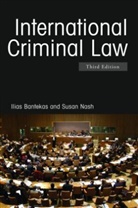 Ilias Bantekas, Ilias (Brunel University Bantekas, Illias Bantekas, Bantekas Ilias, Susan Nash, Susan (University of Westminster Nash... - International Criminal Law