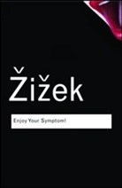 Slavoj Zizek, Slavoj (University of Ljubljana Zizek - Enjoy Your Symptom!