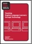 Ruth Ban, Martha Castaneda, Martha Castañeda, Tony Erben, Tony (University of Tampa Erben, Tony Ban Erben... - Teaching English Language Learners Through Technology