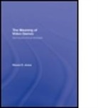 Steven E. Jones, Steven E. (Loyola University Chicago Jones, Jones Steven E. - The Meaning of Video Games