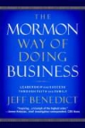 Jeff Benedict - The Mormon Way of Doing Business