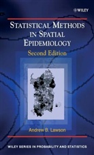 Andrew Lawson, Andrew B Lawson, Andrew B. Lawson, Lawson Andrew B. - Statistical Methods in Spatial Epidemiology
