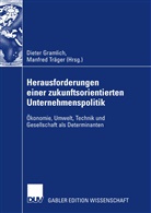 Diete Gramlich, Dieter Gramlich, Träger, Träger, Manfred Träger - Herausforderungen einer zukunftsorientierten Unternehmenspolitik