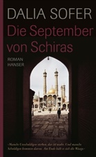 Dalia Sofer - Die September von Schiras