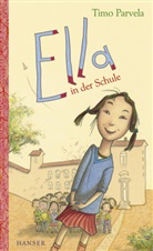 Timo Parvela, Sabine Wilharm - Ella in der Schule