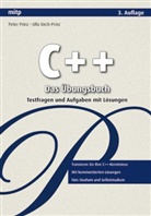 Ulla Kirch, Ulla Kirch-Prinz, Peter Prinz - C++, Das Übungsbuch