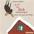 Andreas Steinhöfel, Gustav Peter Wöhler, Gustav-Peter Wöhler - Es ist ein Elch entsprungen, 1 Audio-CD (Audio book)