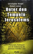 Christopher Knight, Robert Lomas - Unter den Tempeln Jerusalems